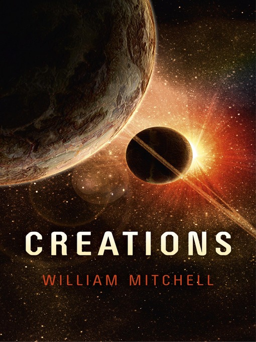 Title details for Creations by William Mitchell - Wait list